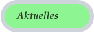 Aktuelles